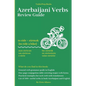 The Azerbaijani Verbs: Review Guide - Paperback