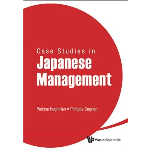 Case Studies in Japanese Management - Hardcover
