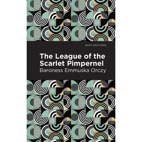 The League of the Scarlet Pimpernel - Hardcover