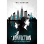 Conviction: Book II of The Martyr Series - Hardcover