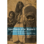 Southern Ute Women: Autonomy and Assimilation on the Reservation, 1887-1934 - Paperback