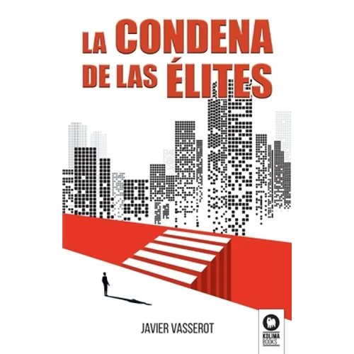 La condena de las élites - Paperback
