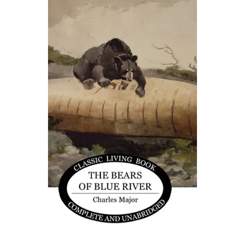 The Bears of Blue River - Hardcover