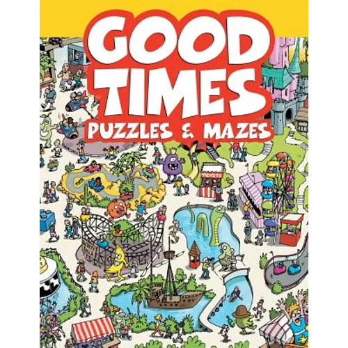 Good Times Puzzles & Mazes - Paperback