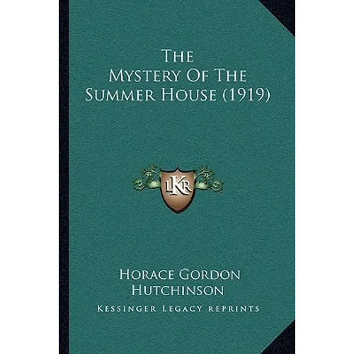 The Mystery Of The Summer House (1919) - Paperback