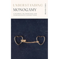 Understanding Monogamy - Paperback