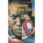 Someone to Love Me: #4 - Library Binding
