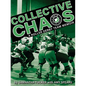 Collective Chaos: A Roller Derby Team Memoir - Paperback