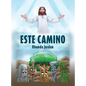 Este Camino - Hardcover