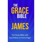 The Grace Bible: James - Hardcover