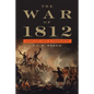 The War of 1812: Conflict for a Continent - Paperback