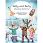 Hatty and Barty Adventures Month Four - Hardcover