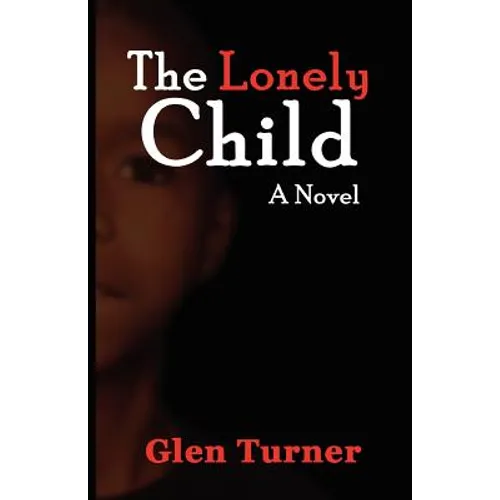 A Lonely Child a Novel - Paperback