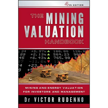 The Mining Valuation Handbook 4e: Mining and Energy Valuation for Investors and Management - Paperback