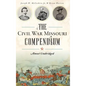 The Civil War Missouri Compendium: Almost Unabridged - Hardcover