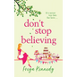 Don't Stop Believing - Hardcover