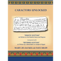 Caractors Unlocked: "Demotic Egyptian" as written on the Rosetta Stone and Papyrus Compared with "Reformed Egyptian" as written by a desce - Hardcover