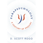 Parapsychology: A Century of Enquiry - Paperback