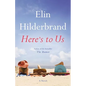 Here's to Us - Hardcover