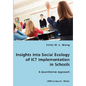 Insights into Social Ecology of ICT Implementation - Paperback