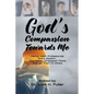 God's Compassion Towards Me - Paperback