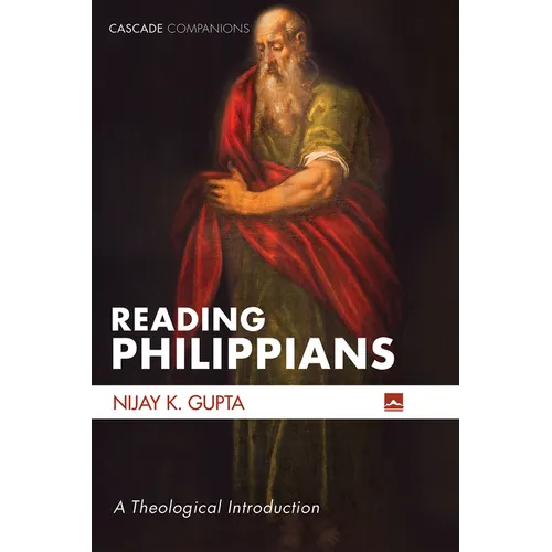 Reading Philippians: A Theological Introduction - Hardcover