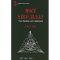 Space Structures: Their Harmony and Counterpoint - Hardcover