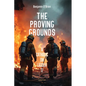 The Proving Grounds: A Catholic on Ladder 17 - Paperback