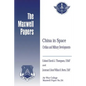 China in Space: Civilian and Military Developments: Maxwell Paper No. 24 - Paperback