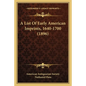 A List Of Early American Imprints, 1640-1700 (1896) - Paperback