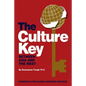 The Culture Key Between Asia and the West: Essentials For Global Business Success - Paperback