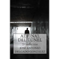 Al Final del Túnel: Una historia sobre el despertar del Alma - Paperback