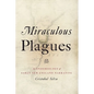 Miraculous Plagues: An Epidemiology of Early New England Narrative - Paperback
