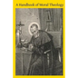 A Handbook of Moral Theology - Paperback
