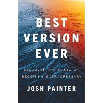 Best Version Ever: Discover the MAGIC of Becoming Extraordinary - Paperback