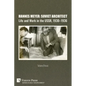 Hannes Meyer: Soviet Architect. Life and Work in the USSR, 1930-1936 - Paperback
