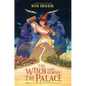 The Witch Who Stormed the Palace - Hardcover
