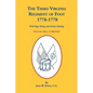 The Third Virginia Regiment of the Foot, 1776-1778, a History, Volume One. with Flags Flying and Drums Beating - Paperback