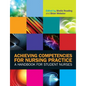 Achieving Competencies for Nursing Practice: A Handbook for Student Nurses - Paperback