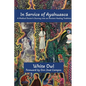 In Service of Ayahuasca - A Medical Doctor's Journey into an Ancient Healing Tradition - Paperback