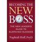 Becoming the New Boss: The New Leader's Guide to Sustained Success - Paperback