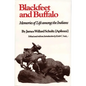 Blackfeet and Buffalo: Memories of Life Among the Indians - Paperback