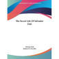 The Secret Life Of Salvador Dali - Paperback