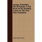 Sayings Of Buddha, The Iti-Vuttaka; A Pali Work Of The Buddhist Canon For The First Time Translated - Paperback