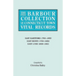 Barbour Collection of Connecticut Town Vital Records. Volume 10: East Hartford 1783-1853, East Haven 1700-1852, East Lyme 1839-1853 - Paperback