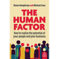 The Human Factor: How to Realize the Potential of Your People and Your Business - Paperback