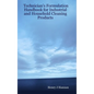Technician's Formulation Handbook for Industrial and Household Cleaning Products - Hardcover