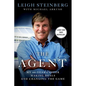 The Agent: My 40-Year Career Making Deals and Changing the Game - Paperback
