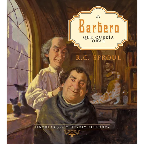 El Barbero Que Quería Orar - Hardcover