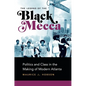 The Legend of the Black Mecca: Politics and Class in the Making of Modern Atlanta - Paperback